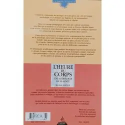 L'heure du corps - Une...