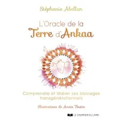 L'Oracle de la Terre d'Ankaa - Stéphanie Abellan | Dans les Yeux de Gaïa