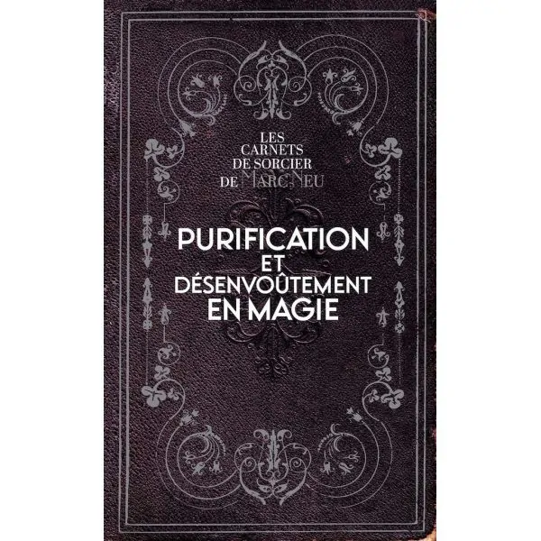 Purification et désenvoûtement en magie - couverture| Dans les Yeux de Gaïa