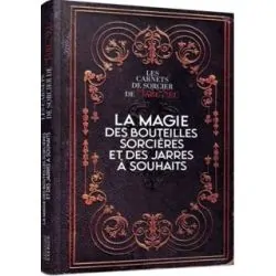 La Magie des Bouteilles...