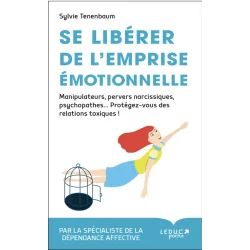 Se libérer de l'emprise émotionnelle 1 - Développement personnel & Bien-être |Dans les Yeux de Gaïa - Couverture