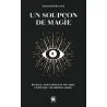 Un soupçon de magie -  | Dans les Yeux de Gaïa