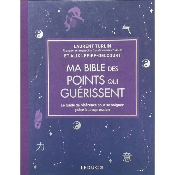 Ma bible des points qui guérissent | Dans les Yeux de Gaïa