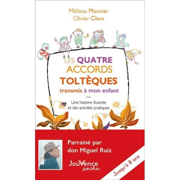 Les Quatre Accords Toltèques transmis à mon enfant face | dans les yeux de Gaïa
