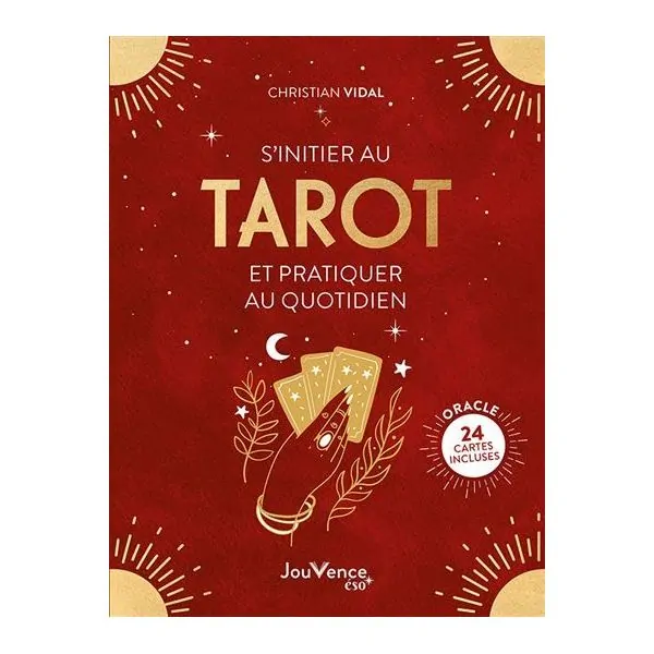 S'initier au tarot et pratiquer au quotidien | Dans les yeux de Gaïa