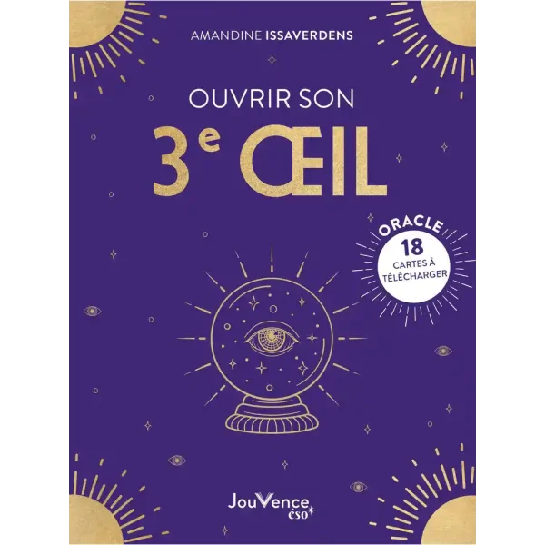 Ouvrir son 3e oeil 1 - Clairvoyance & spiritualité |Dans les Yeux de Gaïa - Couverture
