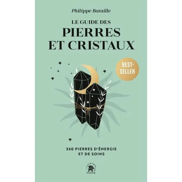 Le guide des pierres et cristaux | Dans les Yeux de Gaïa