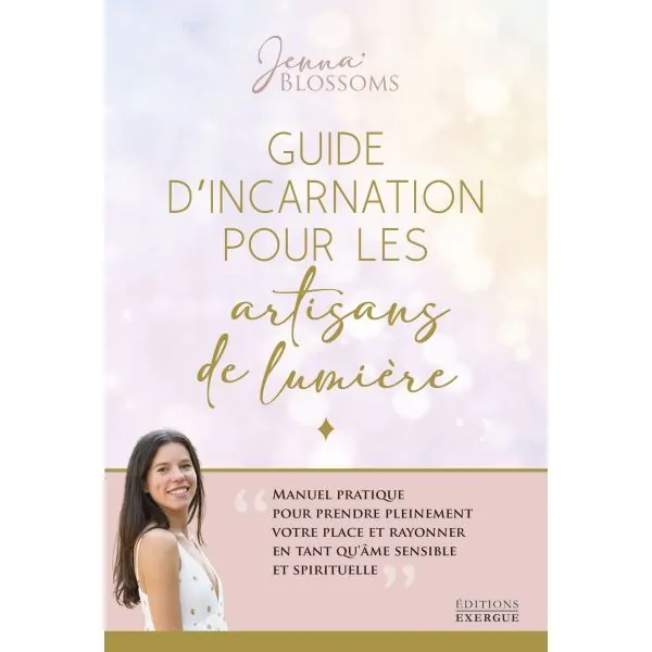 Guide d'incarnation pour les artisans de lumière (face) | Dans les yeux de Gaïa