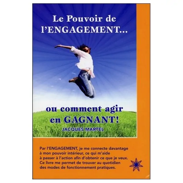 Le Pouvoir de l'engagement... ou comment agir en gagnant !