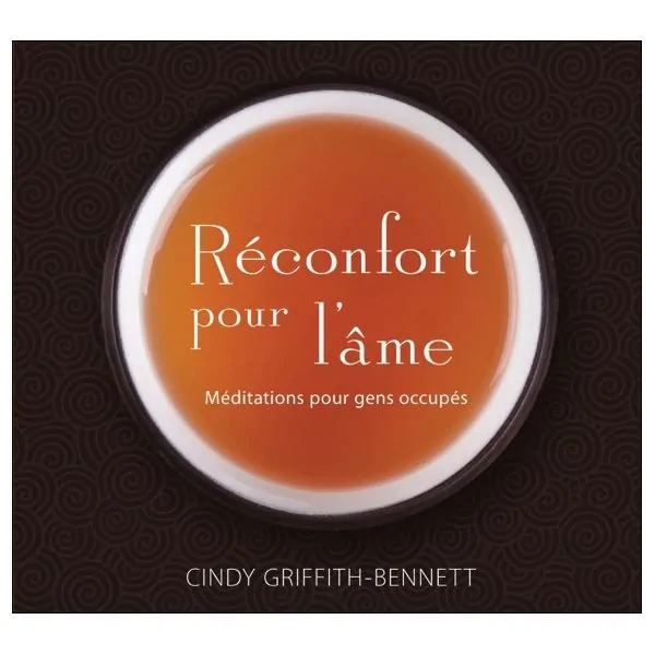 Réconfort pour l'âme - Méditations pour gens occupés - Livre audio