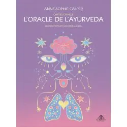L'oracle de l'ayurveda - Anne Sophie Casper | Dans les Yeux de Gaïa