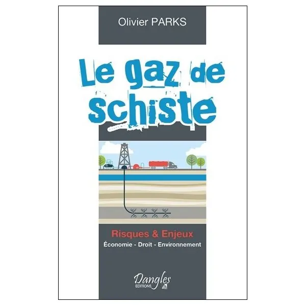 Le gaz de schiste - Risques & Enjeux