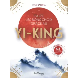Faire les bons choix grâce au YI-KING 1 - Livre développement personnel |Dans les Yeux de Gaïa - Couverture