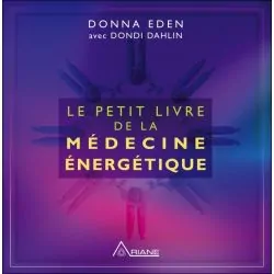 Le petit livre de la médecine énergétique - Vue de face | Dans les Yeux de Gaia
