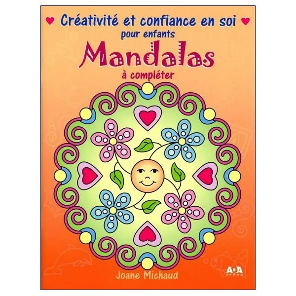 Mandalas à compléter - Créativité et confiance en soi pour enfants