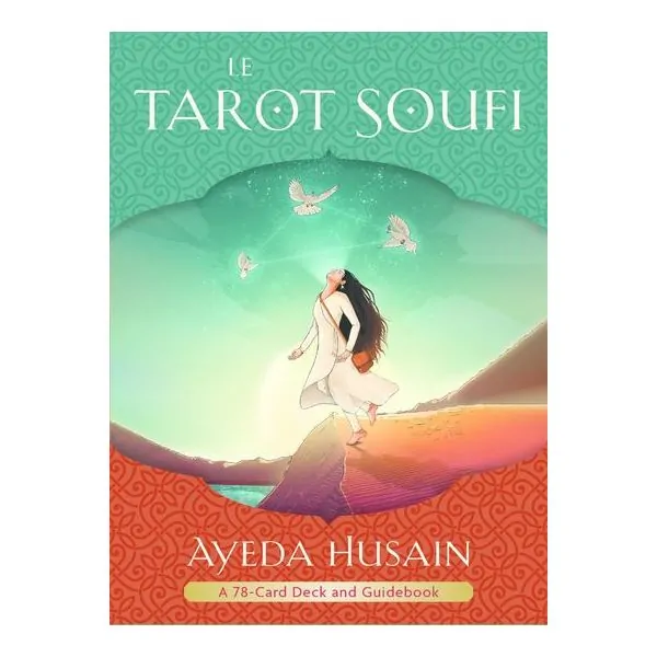 Le Tarot Soufi - Ayeda Husain | Dans les yeux de Gaïa