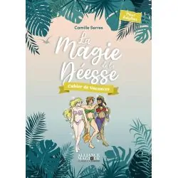 La magie de la déesse - Cahier de vacances |Dans les Yeux de Gaïa - Couverture