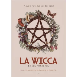 La Wicca et ses mystères | Dans les Yeux de Gaïa