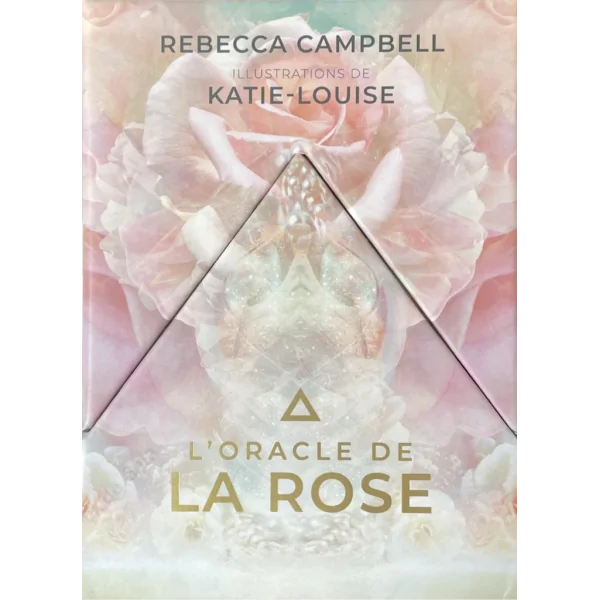L'oracle de la rose - Rebecca Campbell | Dans les Yeux de Gaïa