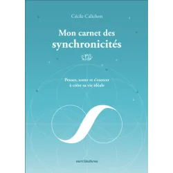 Mon carnet des synchronicités | Dans les Yeux de Gaïa