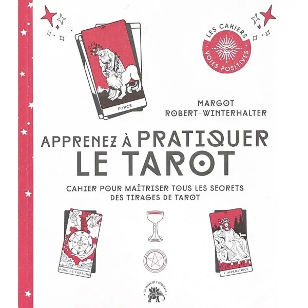 Apprenez à Pratiquer le Tarot | Dans les Yeux de Gaïa 1