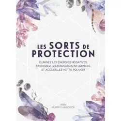 Les sorts de Protection - Livre 1 | Dans les Yeux de Gaïa