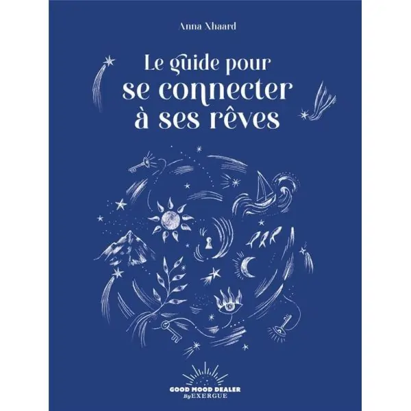 Le Guide pour se connecter à ses rêves - Livre | Dans les Yeux de Gaïa