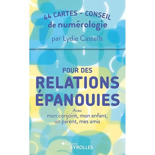 Pour des relations épanouies avec mon conjoint, mon enfant, un parent, mes amis | Dans les Yeux de Gaïa 2
