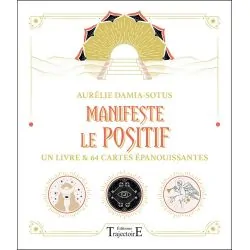 Manifeste le Positif | Dans les Yeux de Gaïa 1
