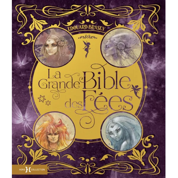 La Grande Bible des Fées | Dans les Yeux de Gaïa Couverture