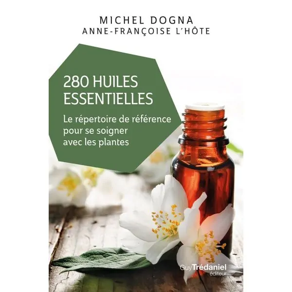 280 Huiles Essentielles - couverture | Santé - Médecine Douce | Dans les yeux de Gaïa