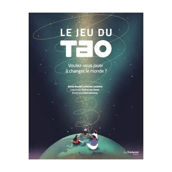 Le jeu du Tao | Dans les Yeux de Gaïa