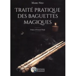 Traité des baguettes magiques | Dans les Yeux de Gaïa