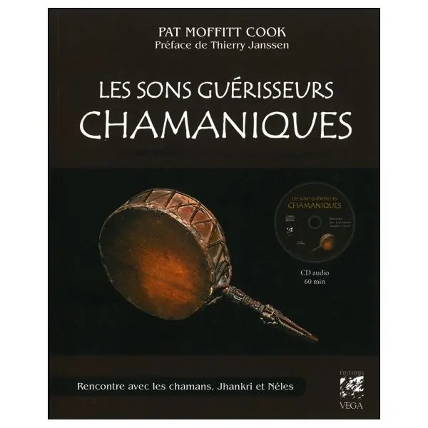 Les sons guérisseurs chamaniques - Rencontre avec les chamans, Jhankri et Néles