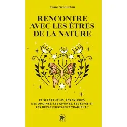 Rencontre avec les êtres de la Nature - Couverture| Spiritualité - Esotérisme - Chamanisme | Dans les yeux de Gaïa