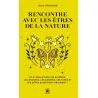 Rencontre avec les êtres de la Nature - Couverture| Spiritualité - Esotérisme - Chamanisme | Dans les yeux de Gaïa