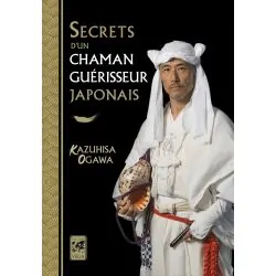 Secrets d'un chaman guérisseur japonais | Dans les yeux de Gaïa