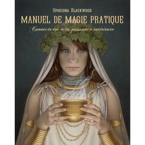 Manuel de Magie pratique | Dans les Yeux de Gaïa