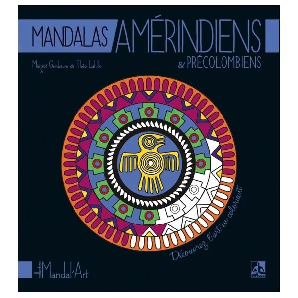 Mandalas Amérindiens & Précolombiens