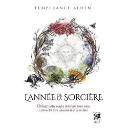 L'année de la sorcière - Wicca| Les Yeux de Gaïa
