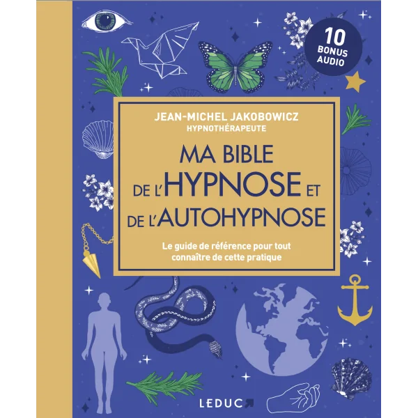 Ma bible de l'Hypnose et l'autohypnose - confiance en soi | Dans Les Yeux de Gaïa