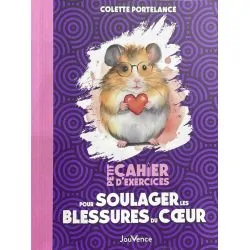 Petit cahier d'exercices - Pour soulager les blessures du coeur - | Dans les Yeux de Gaïa