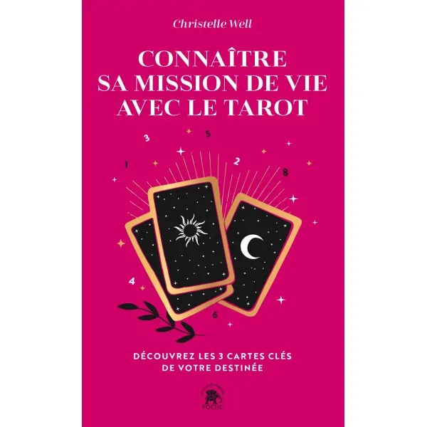 Conn aître sa Mission de Vie avec le Tarot - Croissance personnel | Dans les Yeux de Gaïa