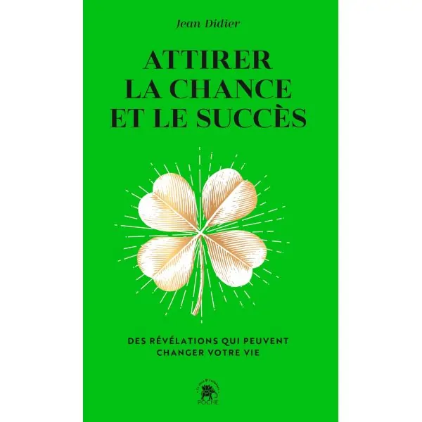 Attirer la chance et le succès - Jean-Didier| Dans les Yeux de Gaïa