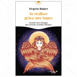 Se réaliser grâce aux Anges - Virginie Robert -  | Dans les Yeux de Gaïa