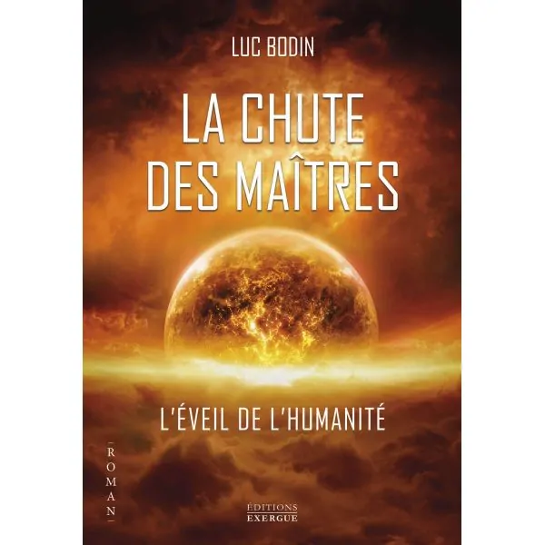 La Chute des Maîtres - Luc Bodin - Roman Science-Fiction | Dans les Yeux de Gaïa