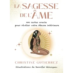 La sagesse de l'âme - amour de soi | Dans les yeux de Gaïa