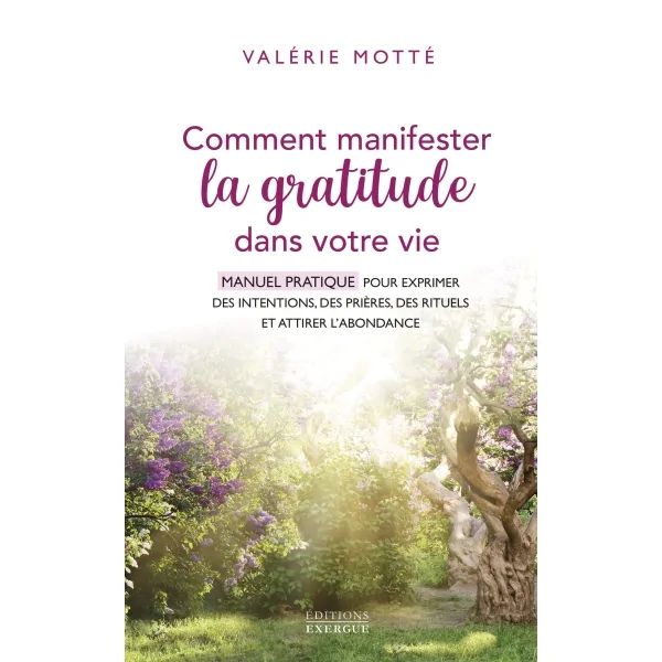 Comment manifester la gratitude dans votre vie - reconnaissance | Dans les yeux de Gaïa