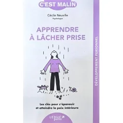 Apprendre à lâcher prise - développement personnel | Dans les yeux de Gaïa