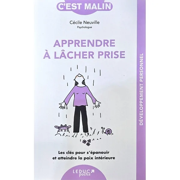 Apprendre à lâcher prise - développement personnel | Dans les yeux de Gaïa